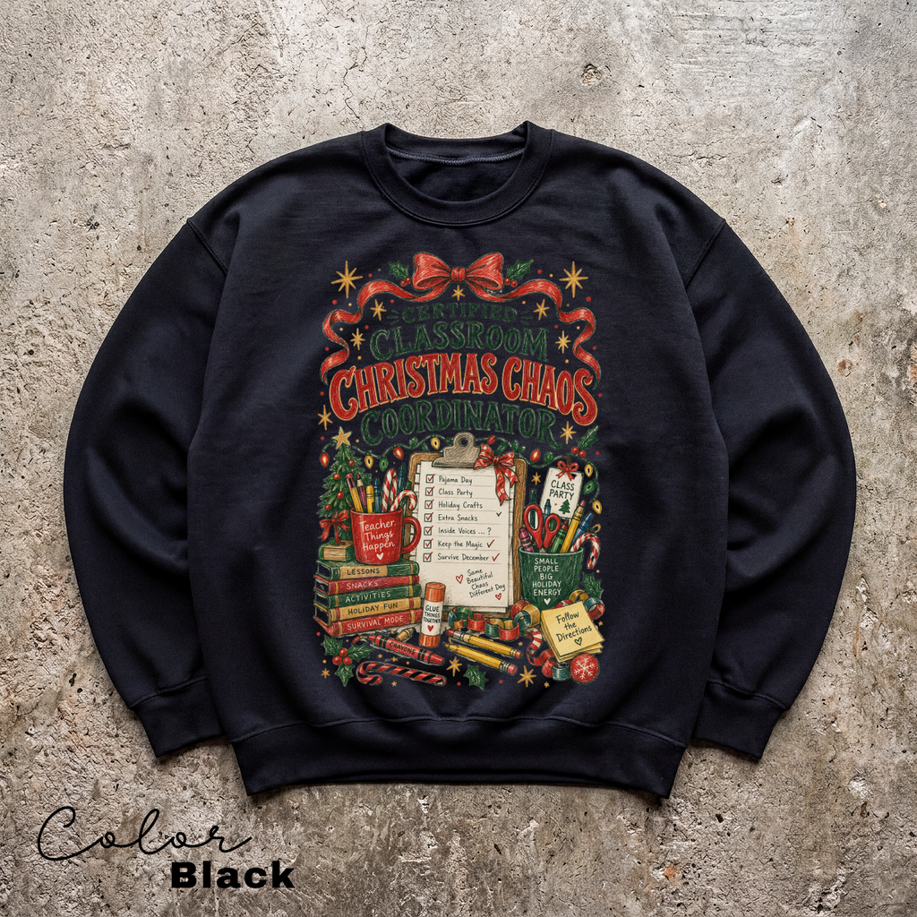 Teacher Christmas Sweatshirt, Classroom Holiday Crewneck, Holiday Teacher Pullover, Christmas Chaos Sweatshirt