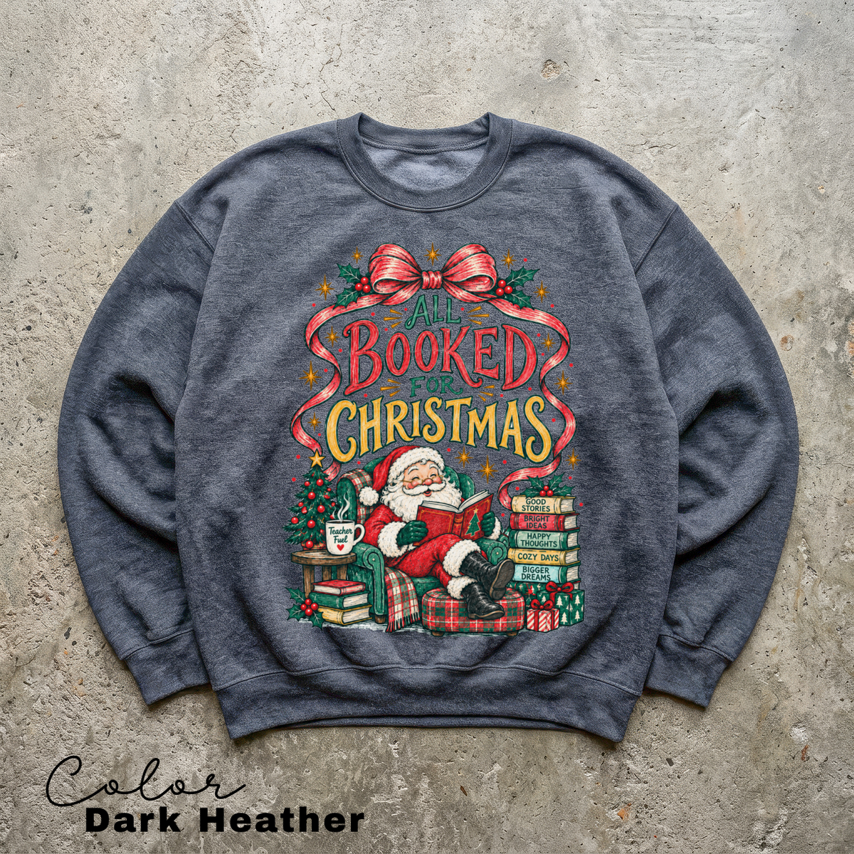 Christmas Book Sweatshirt, All Booked for Christmas Crewneck, Reader Gift, Teacher Sweatshirt