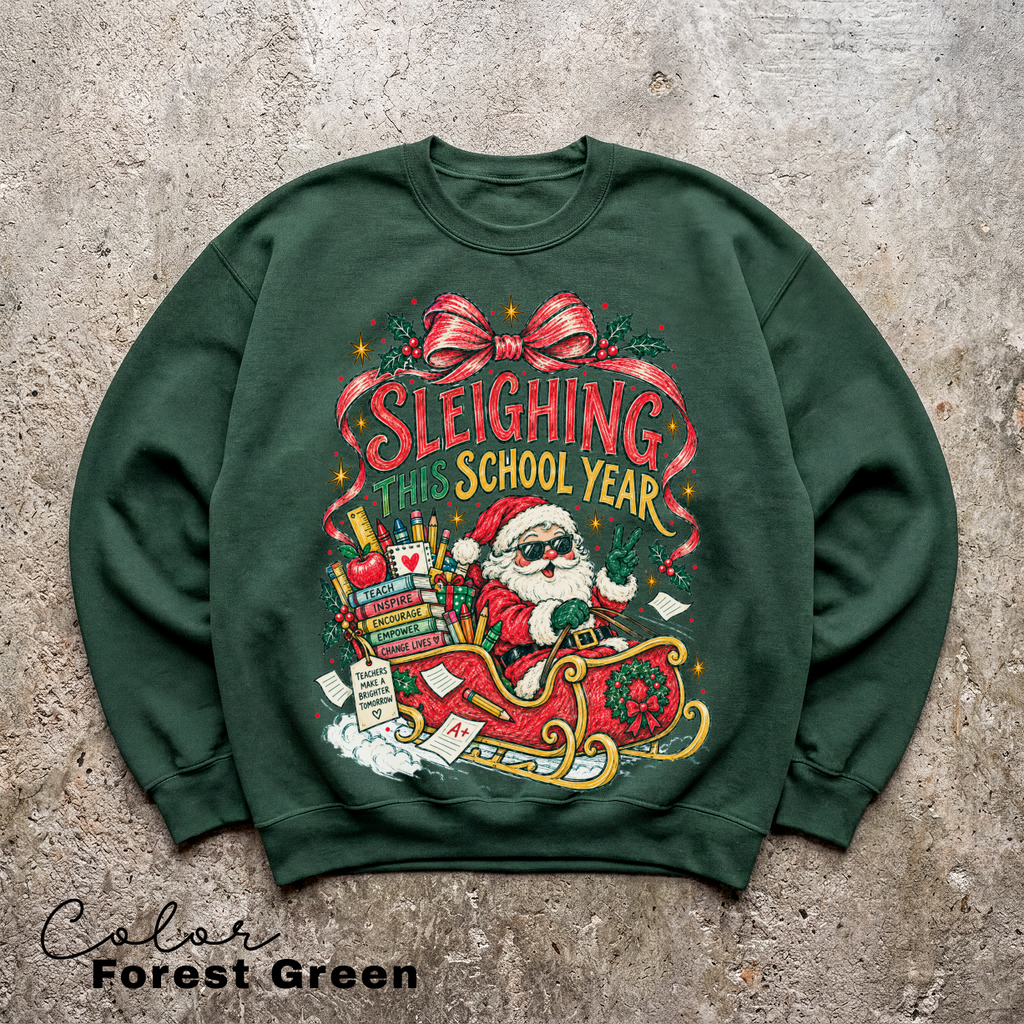 Teacher Christmas Santa Sweatshirt, Sleighing This School Year Teacher Crewneck, Holiday Teacher Pullover, Festive School Crewneck