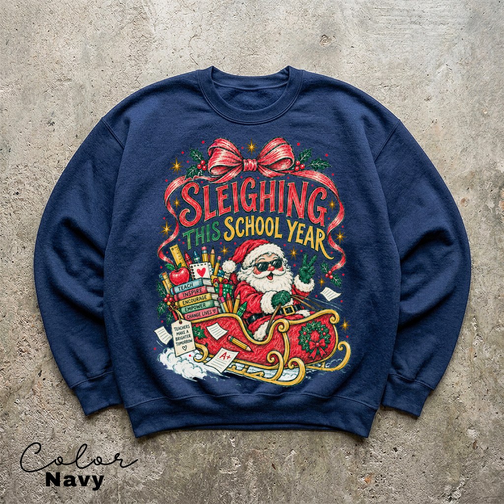 Teacher Christmas Santa Sweatshirt, Sleighing This School Year Teacher Crewneck, Holiday Teacher Pullover, Festive School Crewneck
