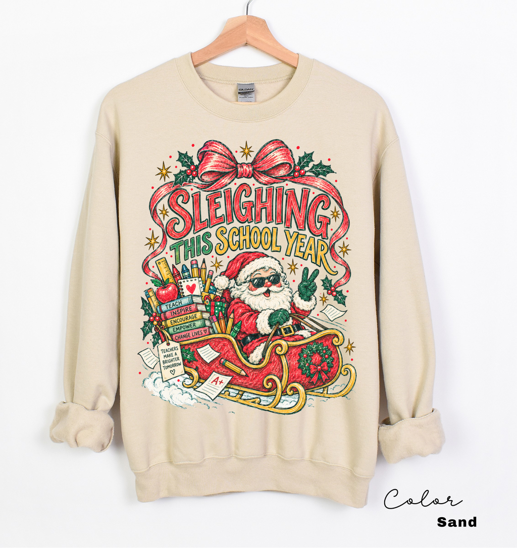 Teacher Christmas Santa Sweatshirt, Sleighing This School Year Teacher Crewneck, Holiday Teacher Pullover, Festive School Crewneck