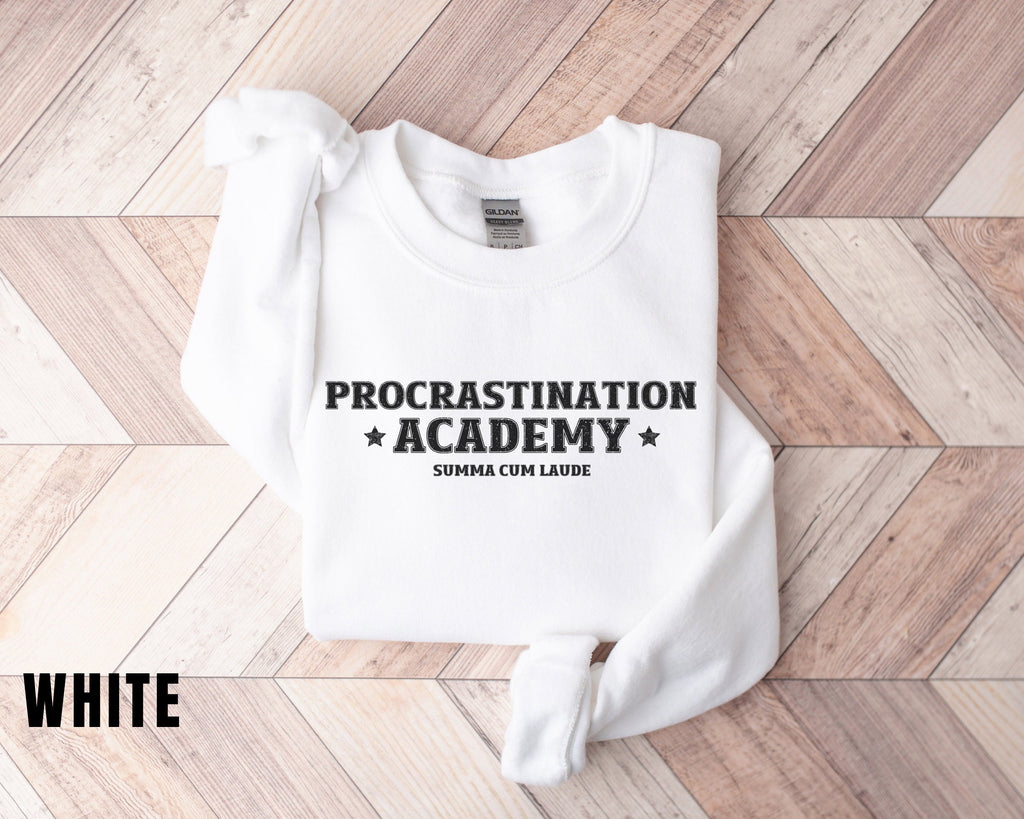 Procrastination Academy Funny Sweatshirt Honors Student Funny Sweater Gag Gift Funny women's Crewneck Sweater Oversized Sweatshirt
