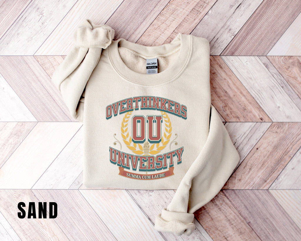 Overthinkers University Funny Sweatshirt Honors Student Funny Sweater Gag Gift Funny women's Crewneck Sweater Oversized Sweatshirt
