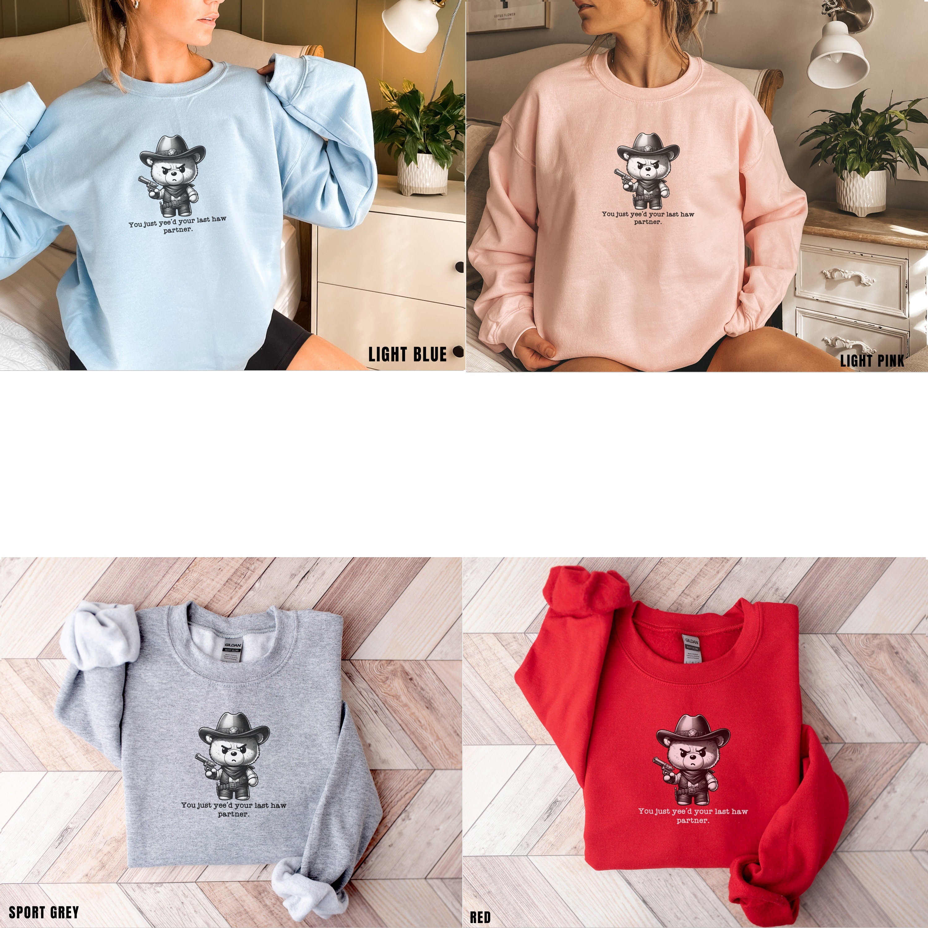 You Just Yeed Your Last Haw, Cute Cowboy Shirt, Rodeo Sweatshirt, Country Concert, Western Shirt, Rodeo Shirt, Western, Gift for Girlfriend