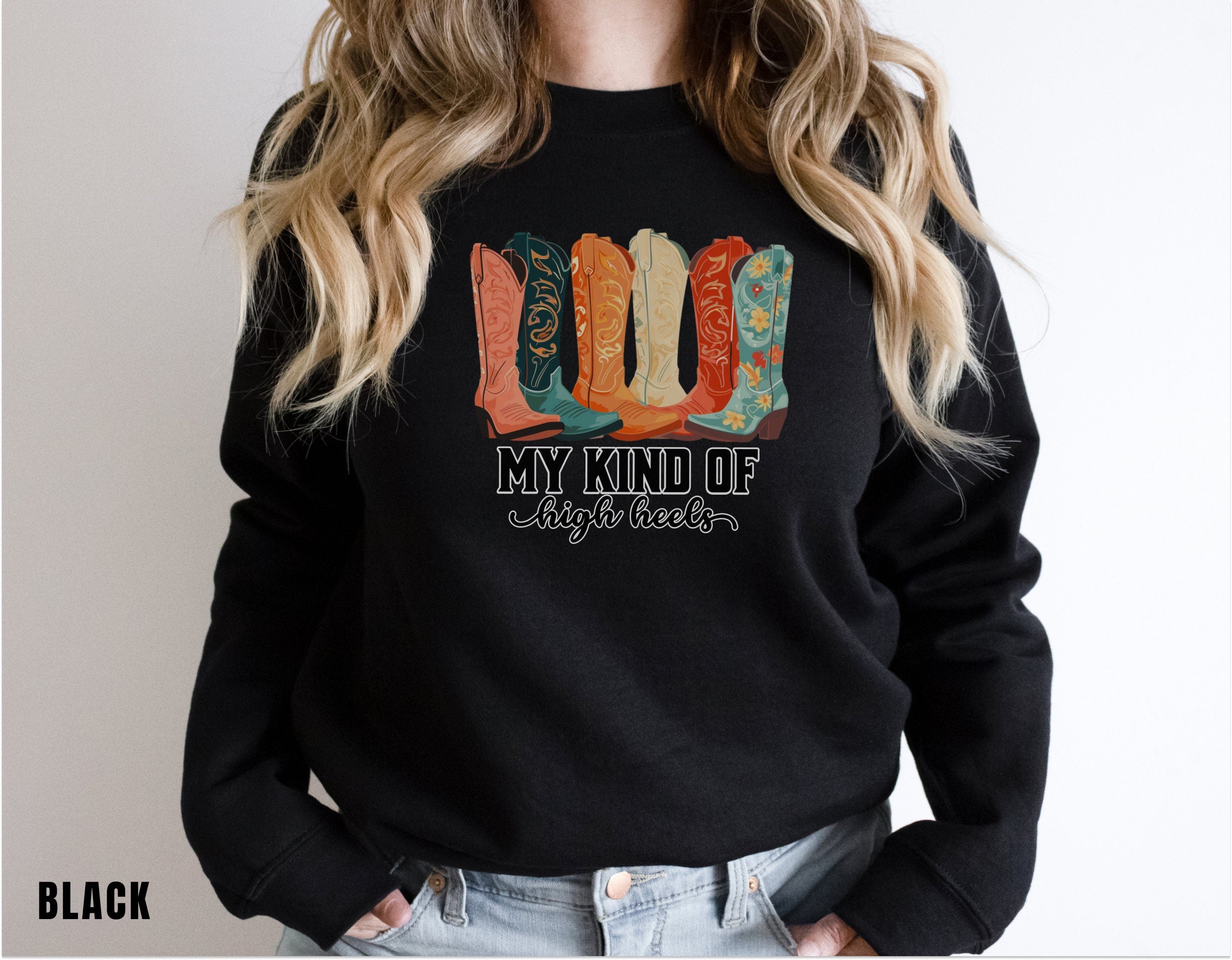 Funny Cowgirl Sweatshirt, Cute Cowboy Boots Shirt, Rodeo Sweatshirt, Country Concert, Western Shirt, Rodeo Shirt, Western, Girlfriend Gift