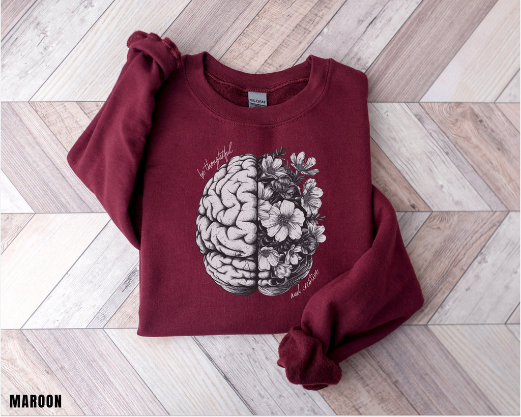 Brain Sweatshirt, Motivational Gift, Positive Saying Sweatshirt, Trendy Sweatshirt, Nurse Gift, Inspirational Gift, Girlfriend Gift