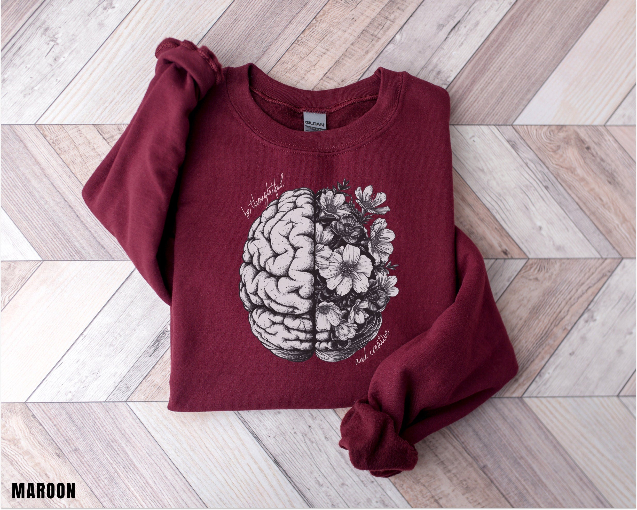 Brain Sweatshirt, Motivational Gift, Positive Saying Sweatshirt, Trendy Sweatshirt, Nurse Gift, Inspirational Gift, Girlfriend Gift