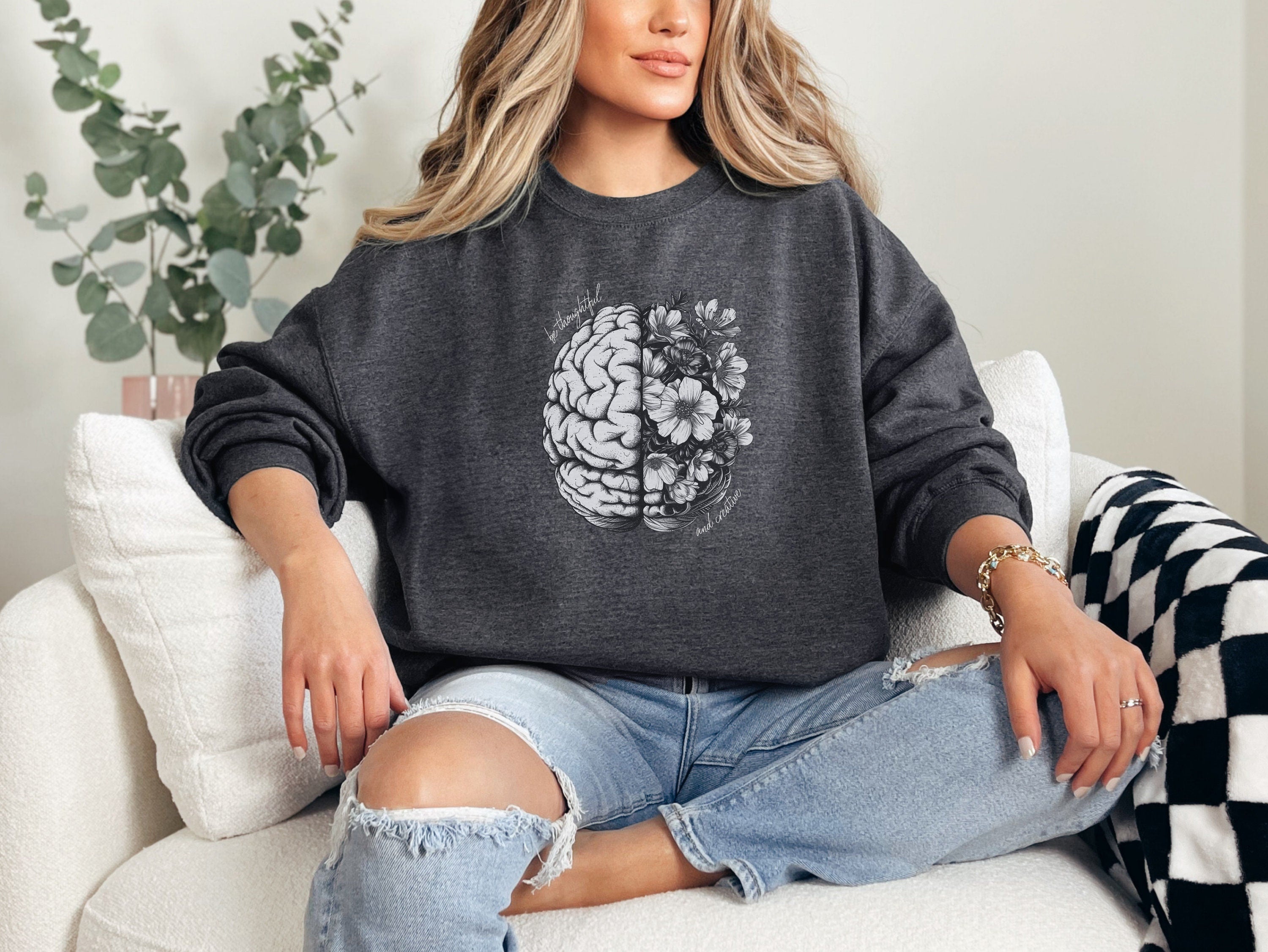 Brain Sweatshirt, Motivational Gift, Positive Saying Sweatshirt, Trendy Sweatshirt, Nurse Gift, Inspirational Gift, Girlfriend Gift