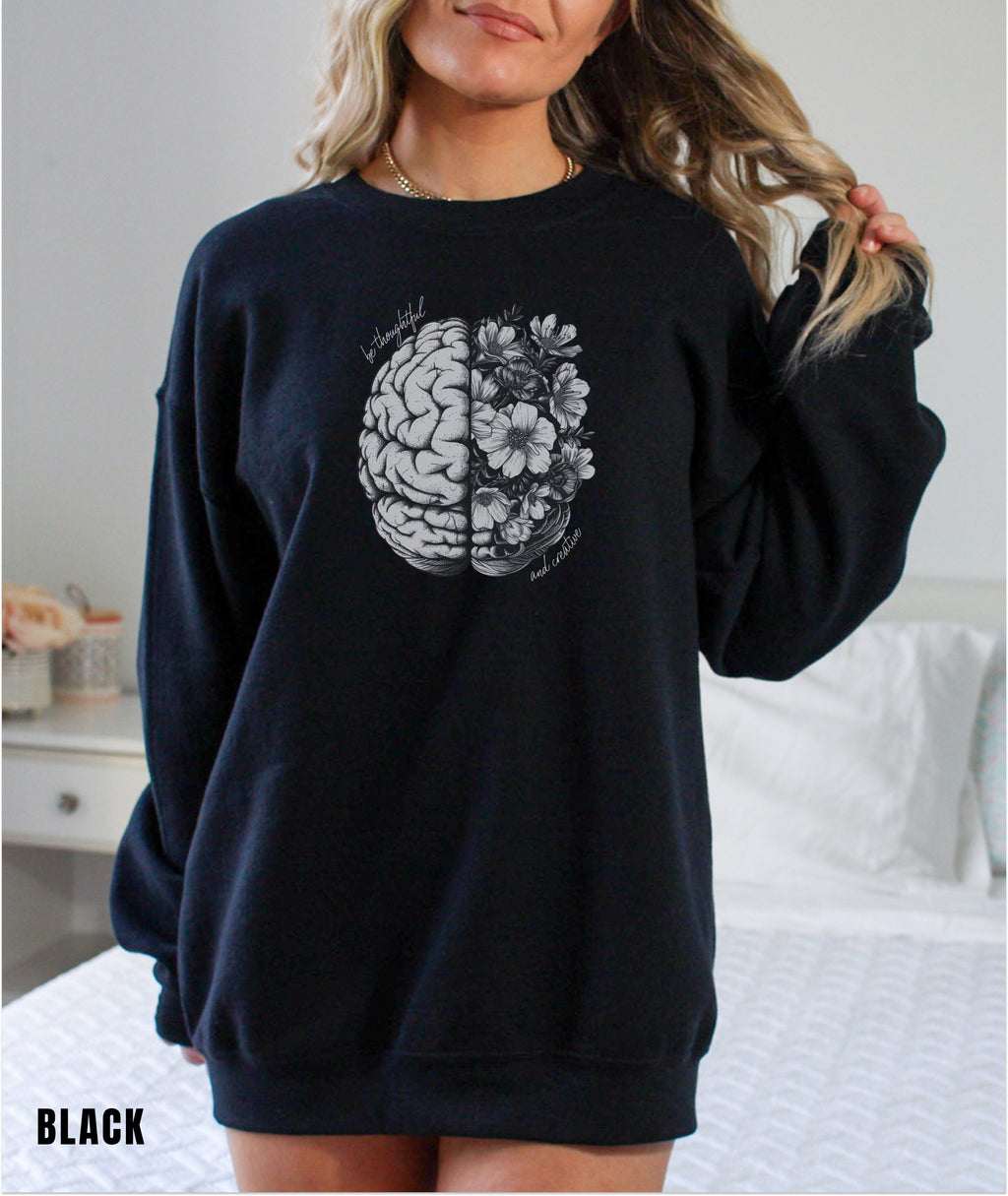 Brain Sweatshirt, Motivational Gift, Positive Saying Sweatshirt, Trendy Sweatshirt, Nurse Gift, Inspirational Gift, Girlfriend Gift