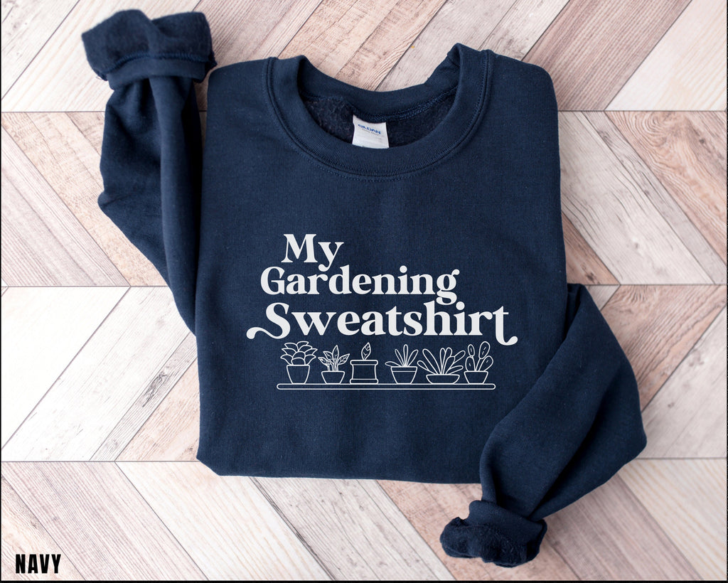 Gardening Sweatshirt, Plant Lover Gift, Plant Lover Sweatshirt, Gardening Sweatshirt, Never Enough Plants Sweatshirt, Gardening Gift,