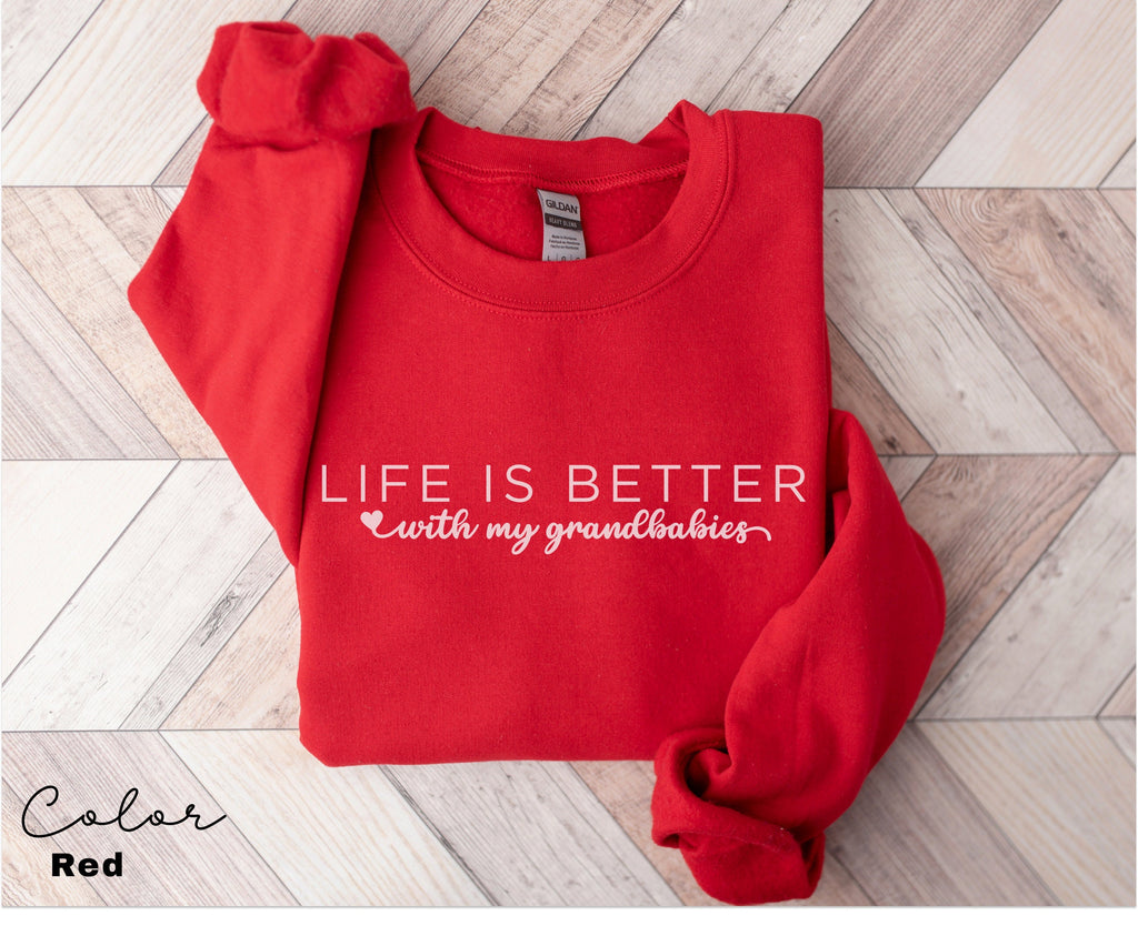 Life is Better With My Grands Sweatshirt, Grandma Sweatshirt, Grandpa Sweatshirt, Grandchilds Crewneck, Grandparent gift, Grandchild Gift