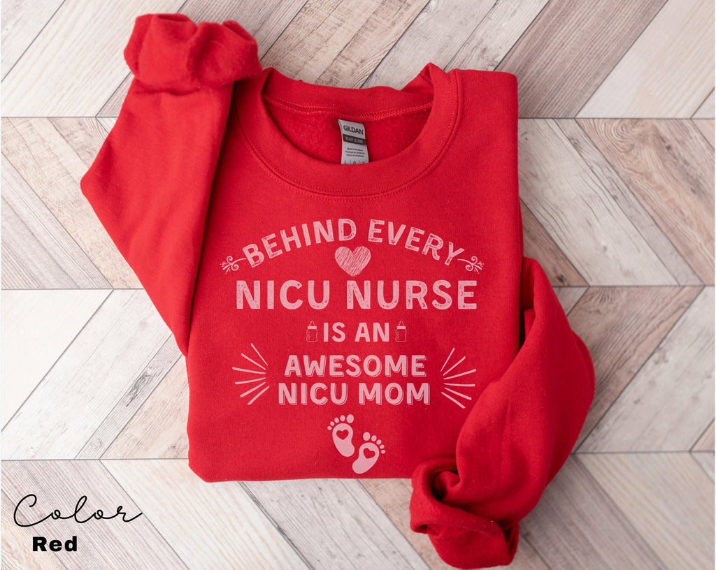 NICU Nurse Sweatshirt, NICU Nurse Shirt, NICU Nurse Gift, Nurse Appreciation Gift, Neonatal Intensive Care Unit, Nicu Nurse Crewneck
