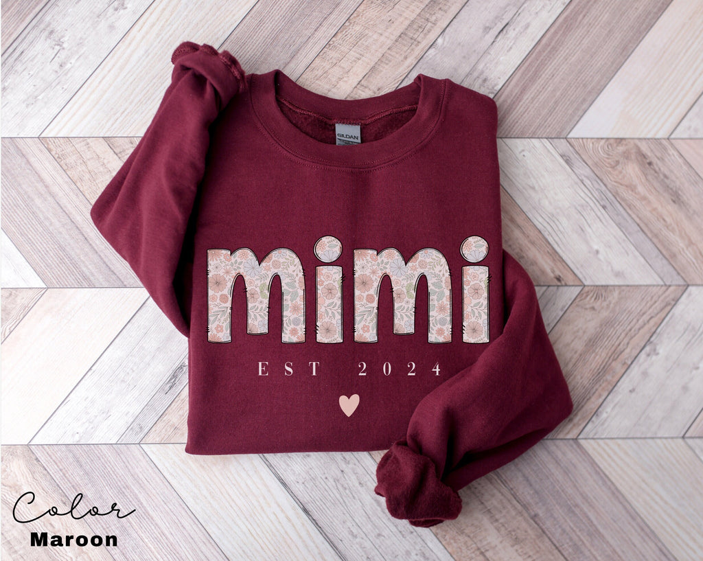 Floral Mimi Sweatshirt, Personalized Mimi Sweatshirt, Grandma-life, Mimi Shirt, Mother's Day Shirts,Est Pregnancy Reveal, EST 2024