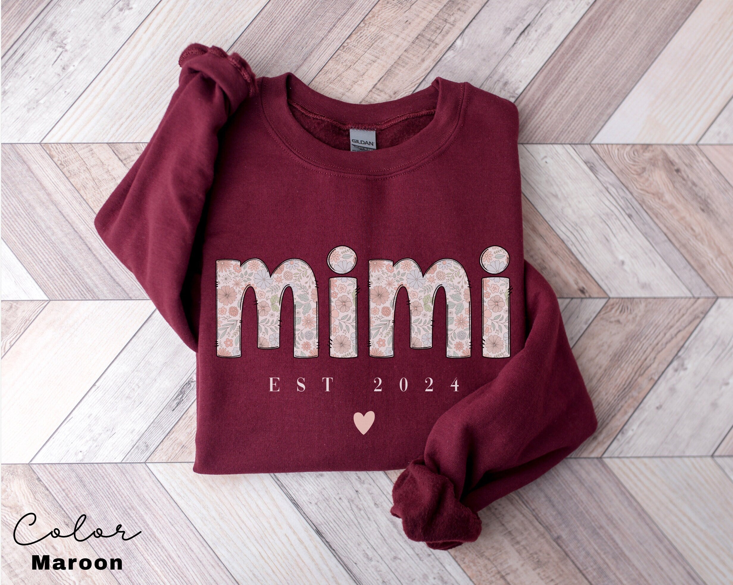 Floral Mimi Sweatshirt, Personalized Mimi Sweatshirt, Grandma-life, Mimi Shirt, Mother's Day Shirts,Est Pregnancy Reveal, EST 2024