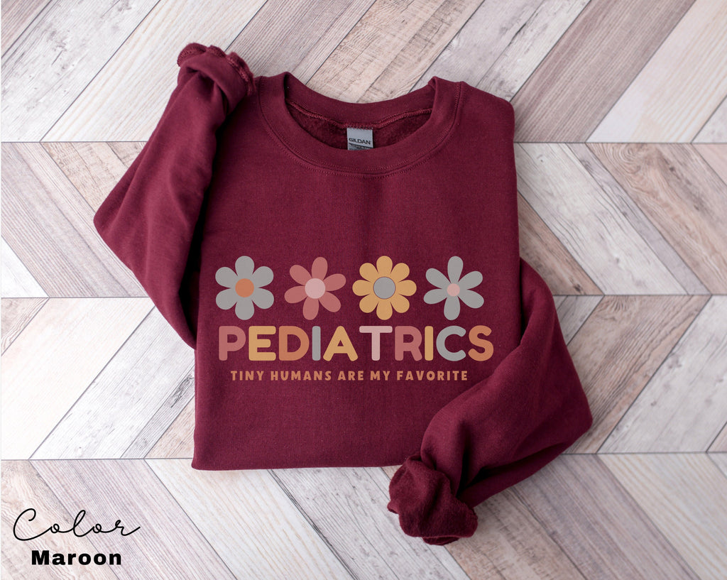 Floral Pediatric Nurse Sweatshirt, Peds Nurse Sweatshirts, Pediatric Sweater, Picu Nurse Sweaters, Pediatrics Nurse Shirt, Gifts For Nurses