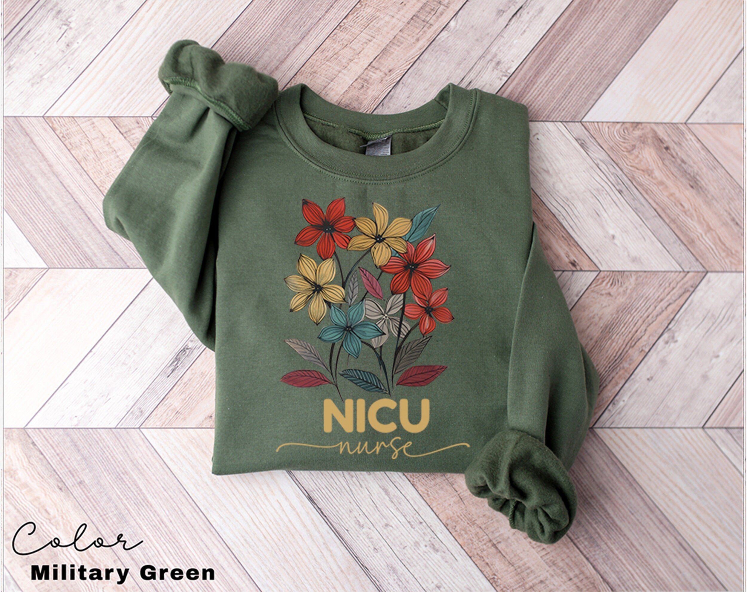 Floral Nicu Sweatshirt, Nicu Nurse Gifts, Nicu Sweatshirts, Nicu Sweaters, Nicu Team Sweater, Nicu Nurse Life Shirt, Neonatal Intensive Care