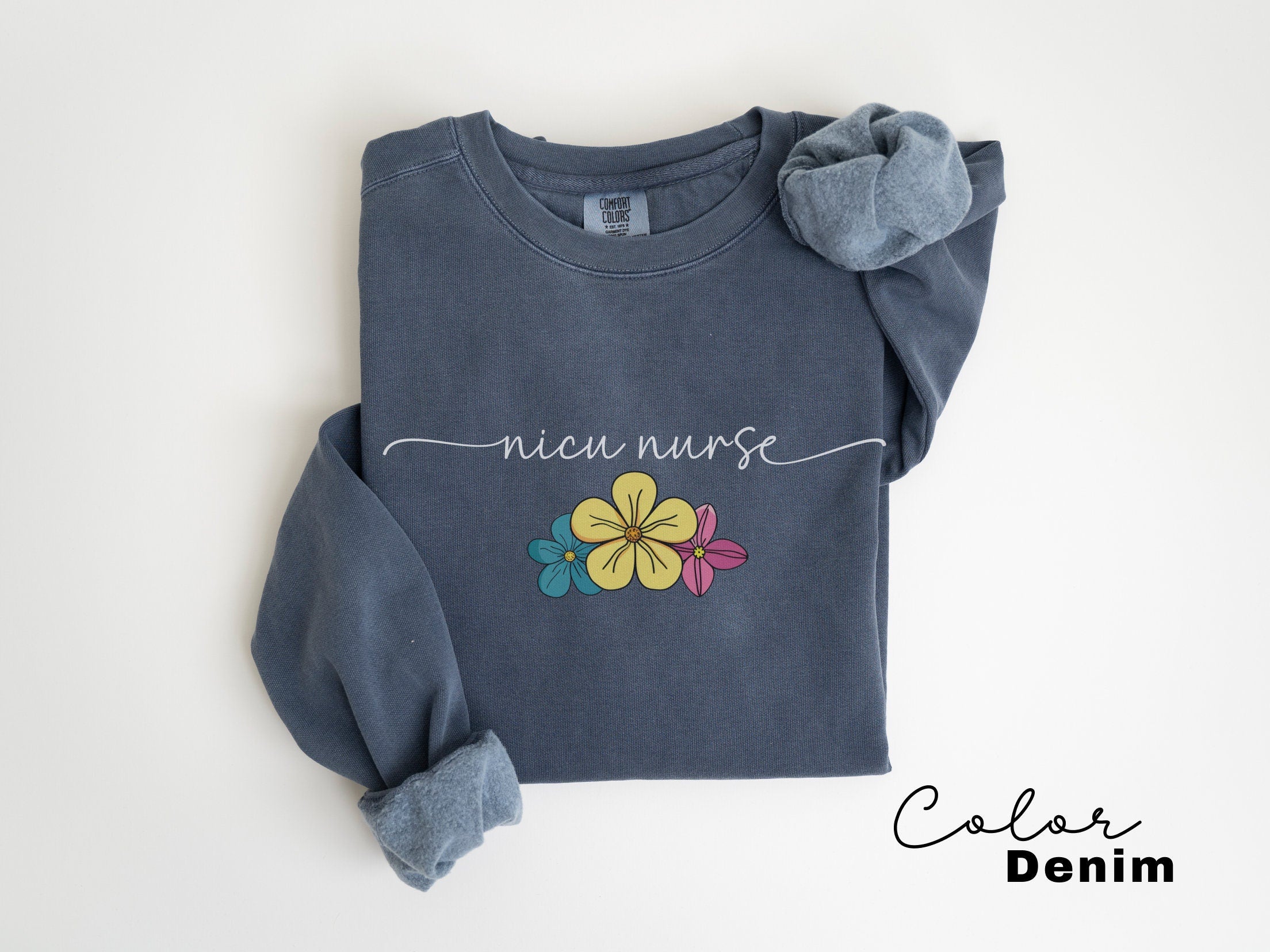 Nicu Nurse Sweatshirt, Comfort Colors Sweatshirt, Neonatal Nurse, Nicu Team Sweater, Nicu Nurse Life Shirt, Neonatal Intensive Care