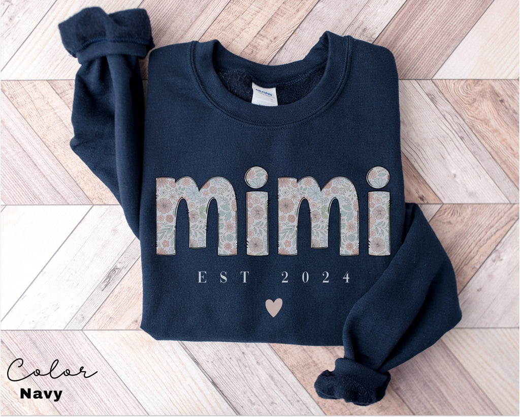 Floral Mimi Sweatshirt, Personalized Mimi Sweatshirt, Grandma-life, Mimi Shirt, Mother's Day Shirts,Est Pregnancy Reveal, EST 2024