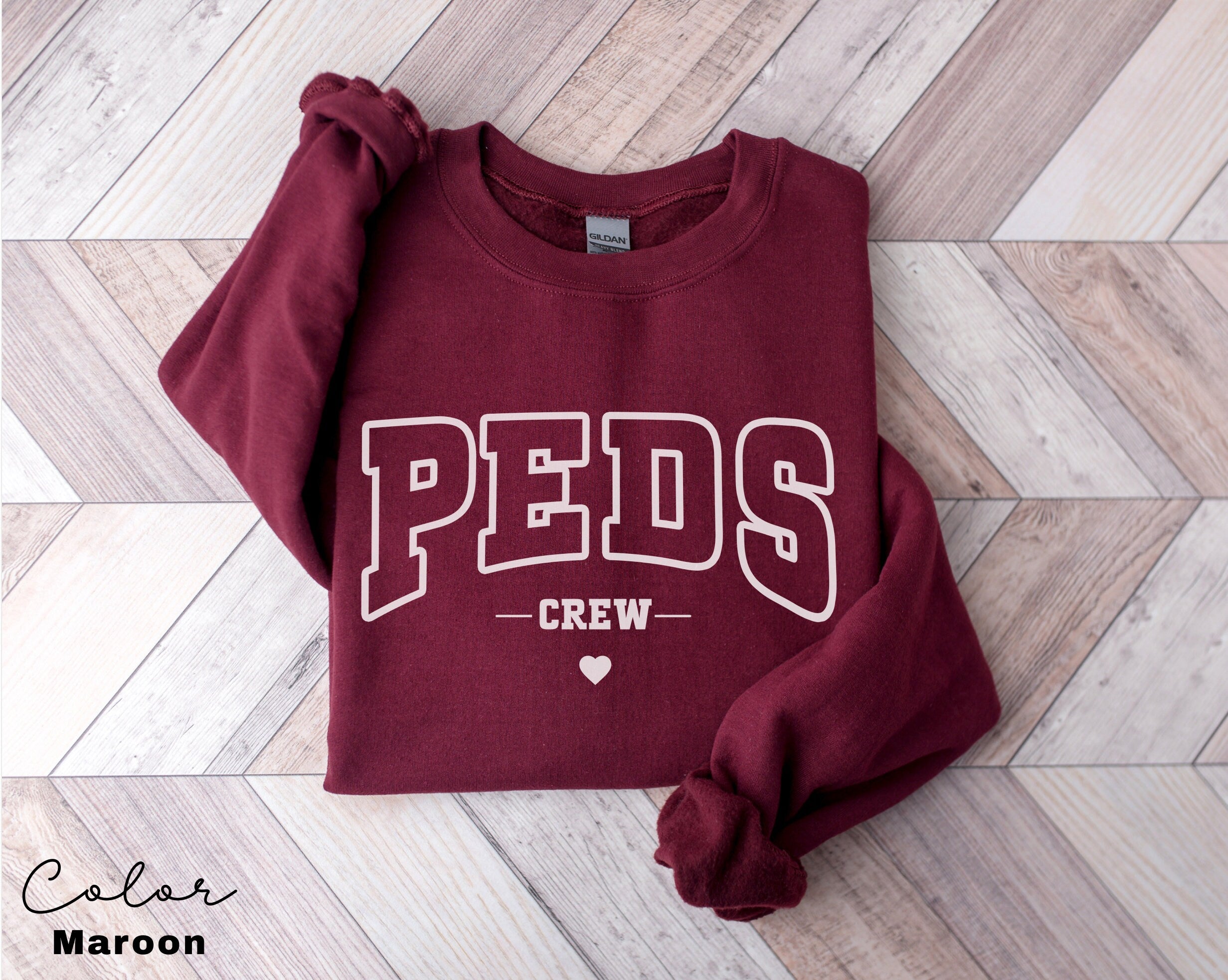 Pediatrics Sweatshirt Peds Crew Team Sweater Pediatric RN Gifts Peds Nurse Crewneck Gift for Peds Nurse Practitioner RN Gift Future Nurse