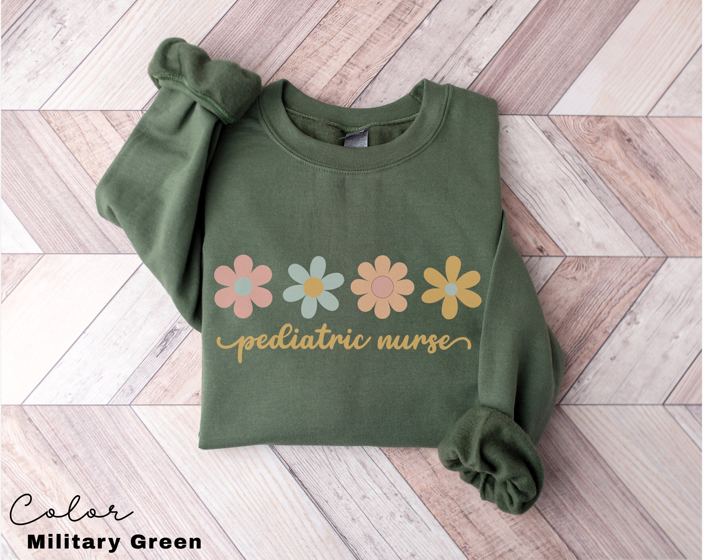 Floral Pediatric Nurse Sweatshirt, Peds Nurse Sweatshirts, Pediatric Sweater, Picu Nurse Sweaters, Pediatrics Nurse Shirt, Gifts For Nurses
