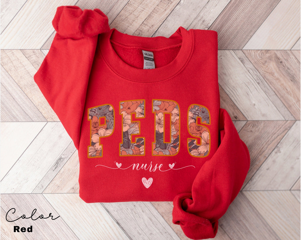 Floral Pediatric Nurse Sweatshirt, Peds Nurse Sweatshirts, Pediatric Sweater, Picu Nurse Sweaters, Pediatrics Nurse Shirt, Gifts For Nurses