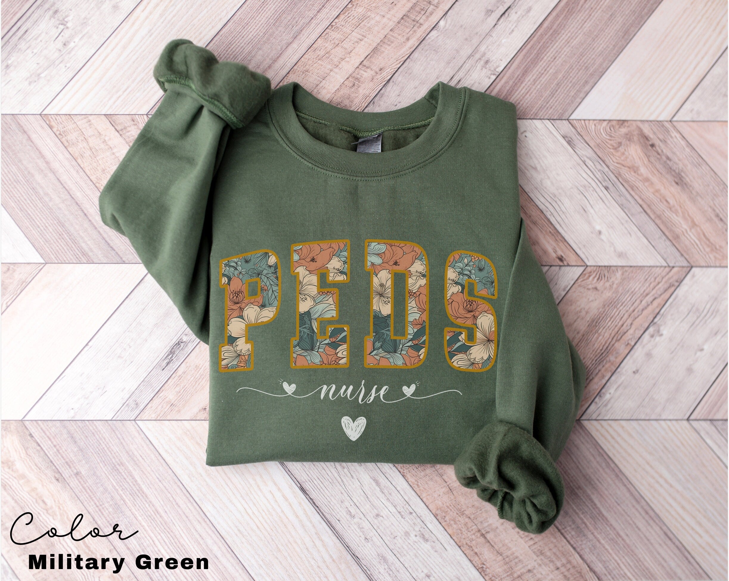 Floral Pediatric Nurse Sweatshirt, Peds Nurse Sweatshirts, Pediatric Sweater, Picu Nurse Sweaters, Pediatrics Nurse Shirt, Gifts For Nurses