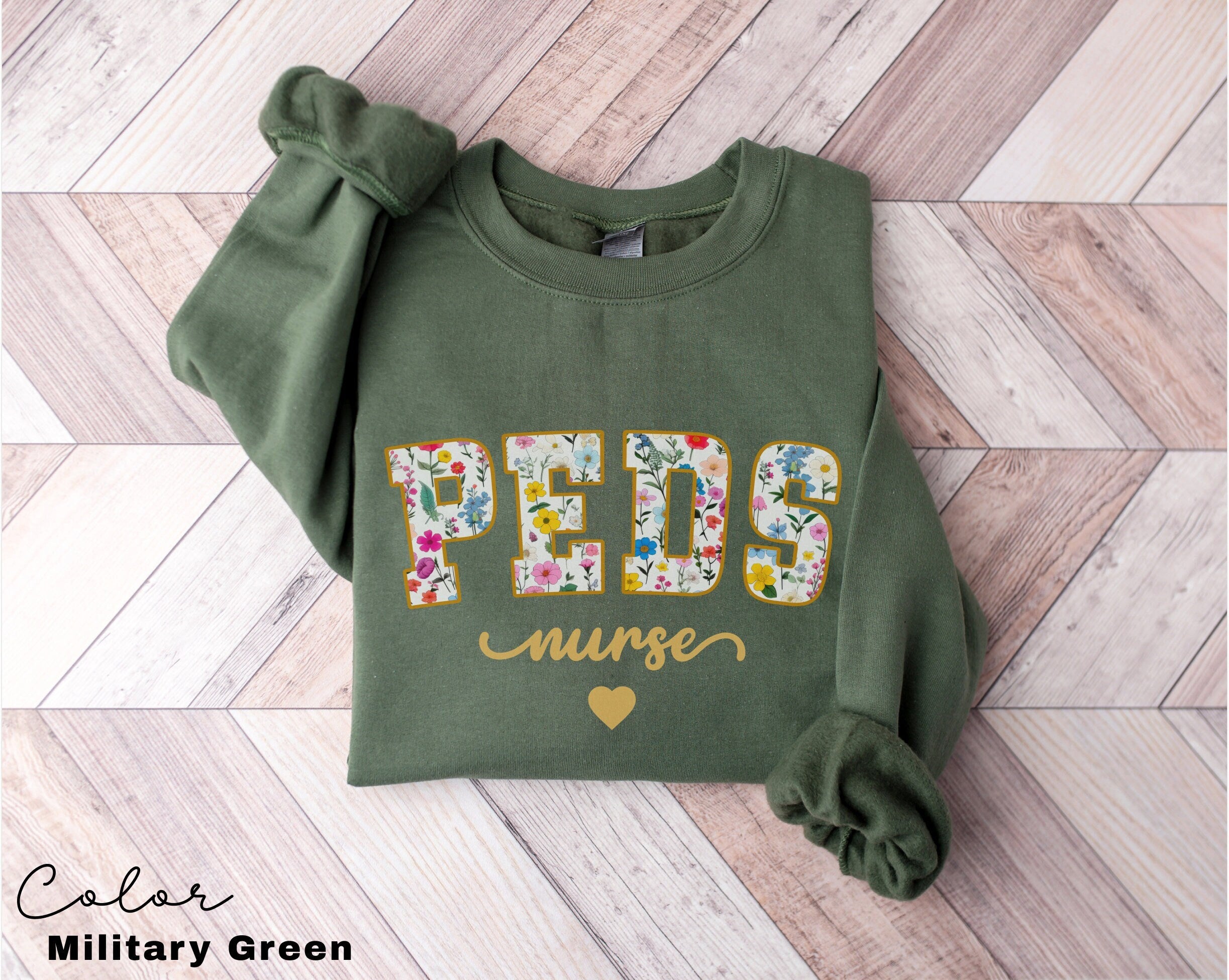 Floral Pediatric Nurse Sweatshirt, Peds Nurse Sweatshirts, Pediatric Sweater, Picu Nurse Sweaters, Pediatrics Nurse Shirt, Gifts For Nurses