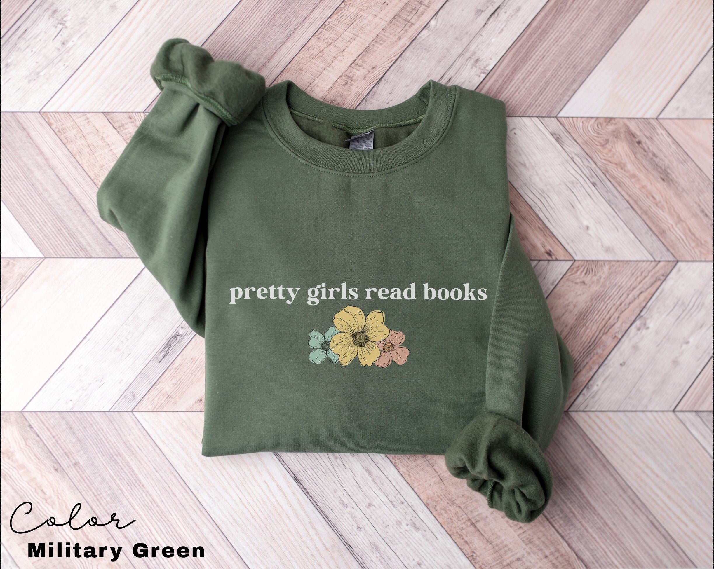 Pretty Girls Read Books Sweatshirt, Floral Book Sweatshirt, Minimalist Book Sweatshirt, Book Readers Gift, Gift for Her, Teacher Gift,