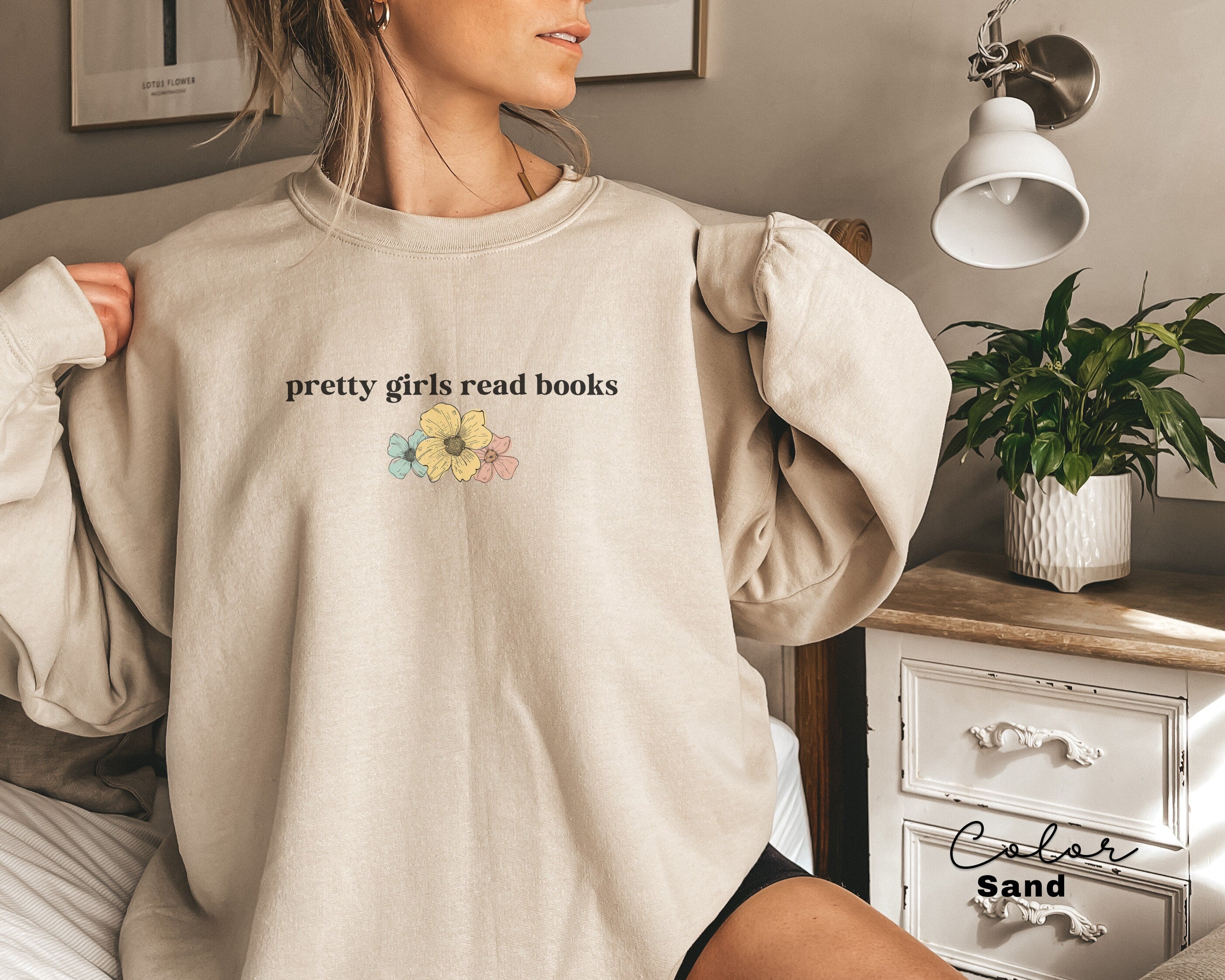 Pretty Girls Read Books Sweatshirt, Floral Book Sweatshirt, Minimalist Book Sweatshirt, Book Readers Gift, Gift for Her, Teacher Gift,