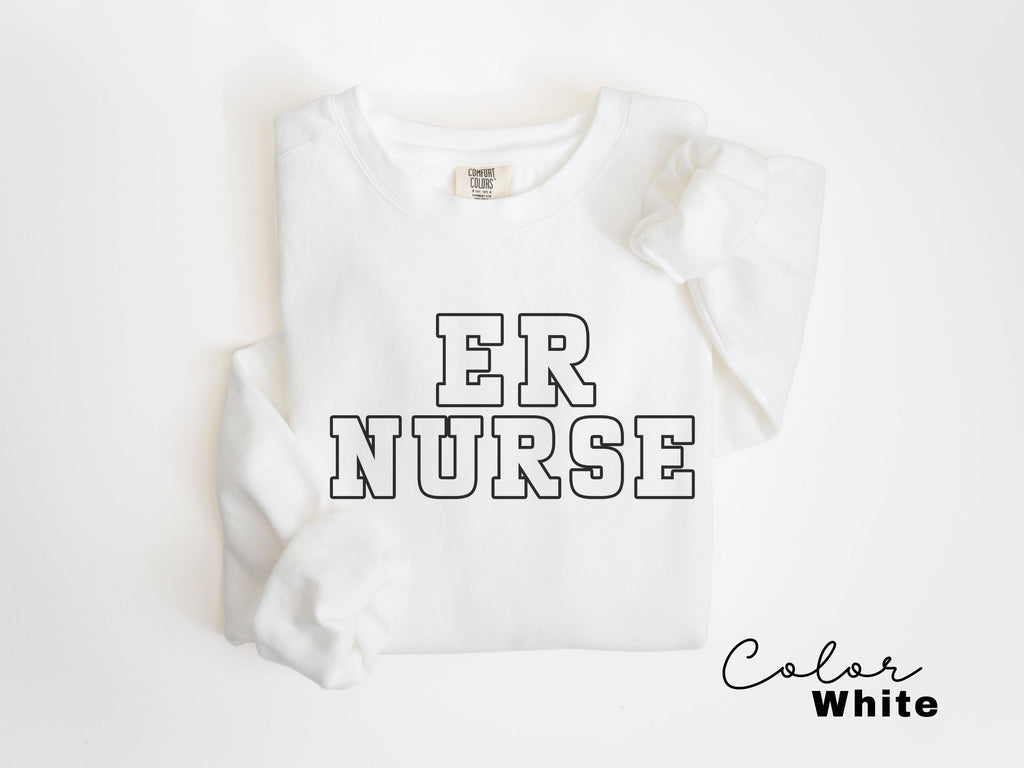ER Nurse Sweatshirt, Comfort Colors Sweatshirt, Emergency Nurse Sweater, ER Nurse Crewneck Sweatshirt, ER Nurse Appreciation Gift,