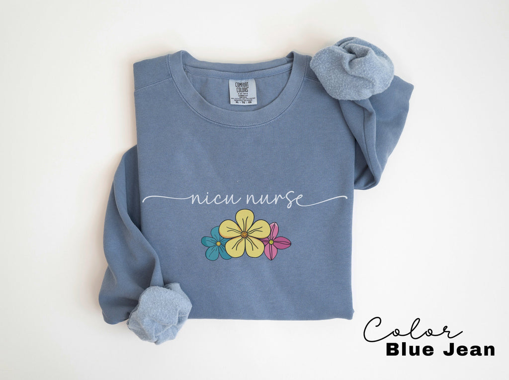 Nicu Nurse Sweatshirt, Comfort Colors Sweatshirt, Neonatal Nurse, Nicu Team Sweater, Nicu Nurse Life Shirt, Neonatal Intensive Care