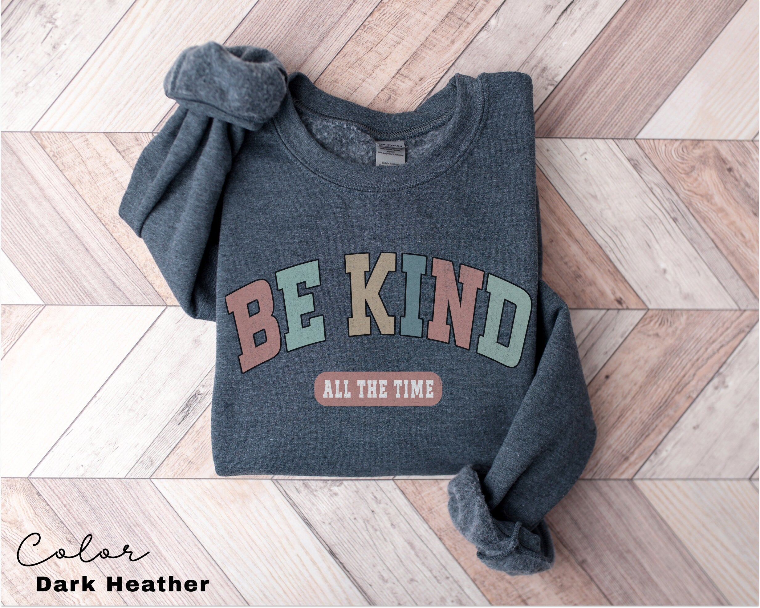 Be Kind Sweatshirt, Teacher Kindness Choose Kindness Sweatshirt, Back to School, Elementary School Teacher Shirt, Positivity Sweatshirt