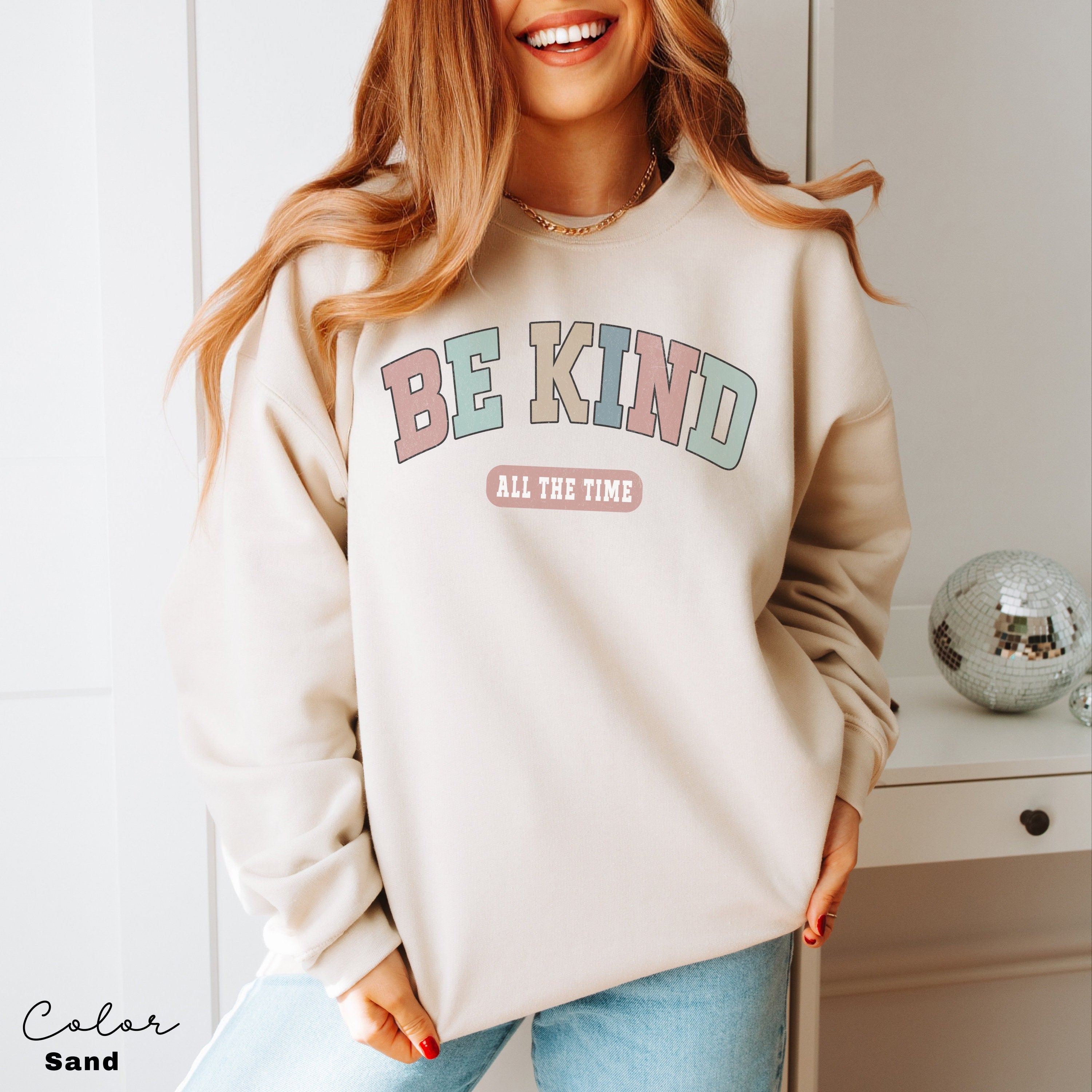 Be Kind Sweatshirt, Special Education Teacher, Neurodiversity Sweatshirt , Autism Awareness , ADHD Shirt, Mental Health Sweatshirt