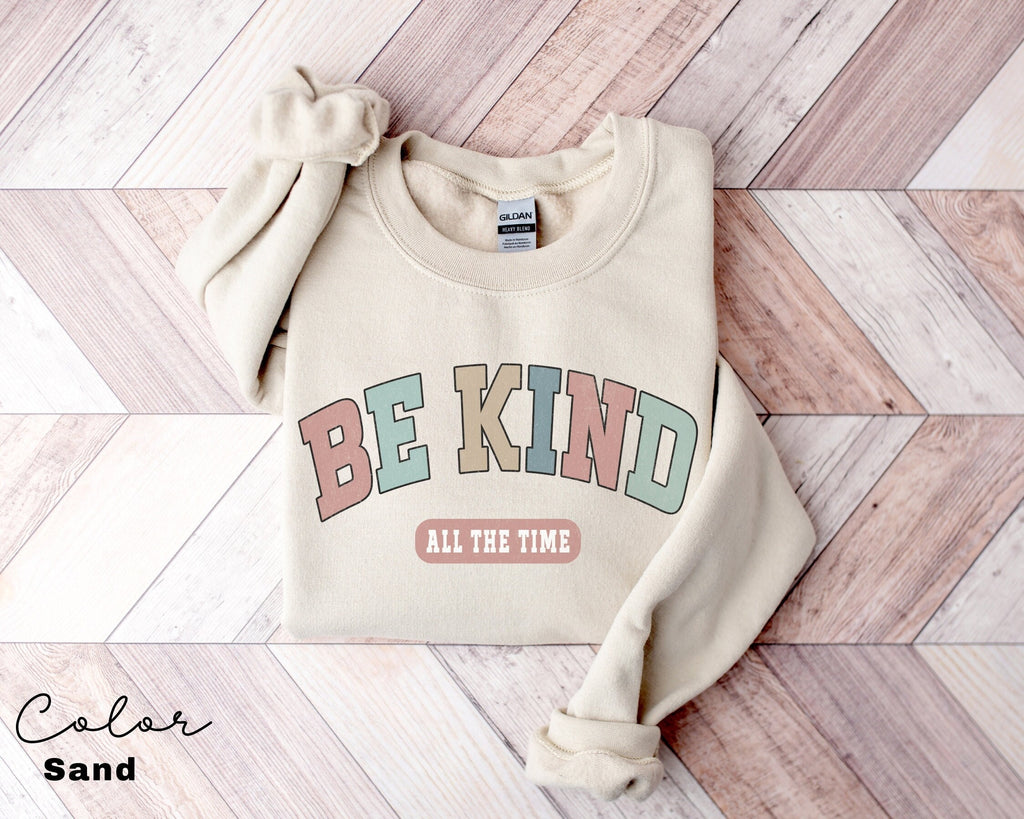 Be Kind Sweatshirt, Teacher Kindness Choose Kindness Sweatshirt, Back to School, Elementary School Teacher Shirt, Positivity Sweatshirt