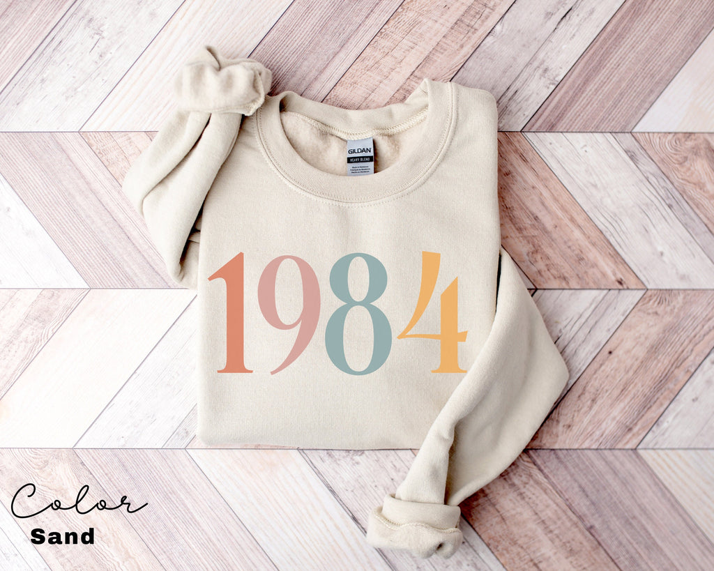 Custom Birth Year Sweatshirt, Personalized Birthday Gift, 1984 Sweater, 40th Turning 40 Forty Years Old, Turning 30 Gift, Birthday Gift Mom