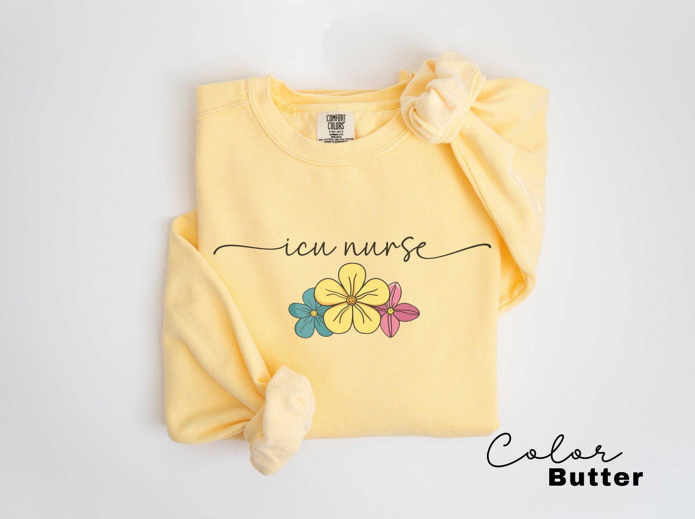 Floral ICU Nurse Sweatshirt, Comfort Colors Sweatshirt, ICU Nurse Sweater, Icu Critical Care, Intensive Care Unit Gift, Icu Nurse Crewneck,
