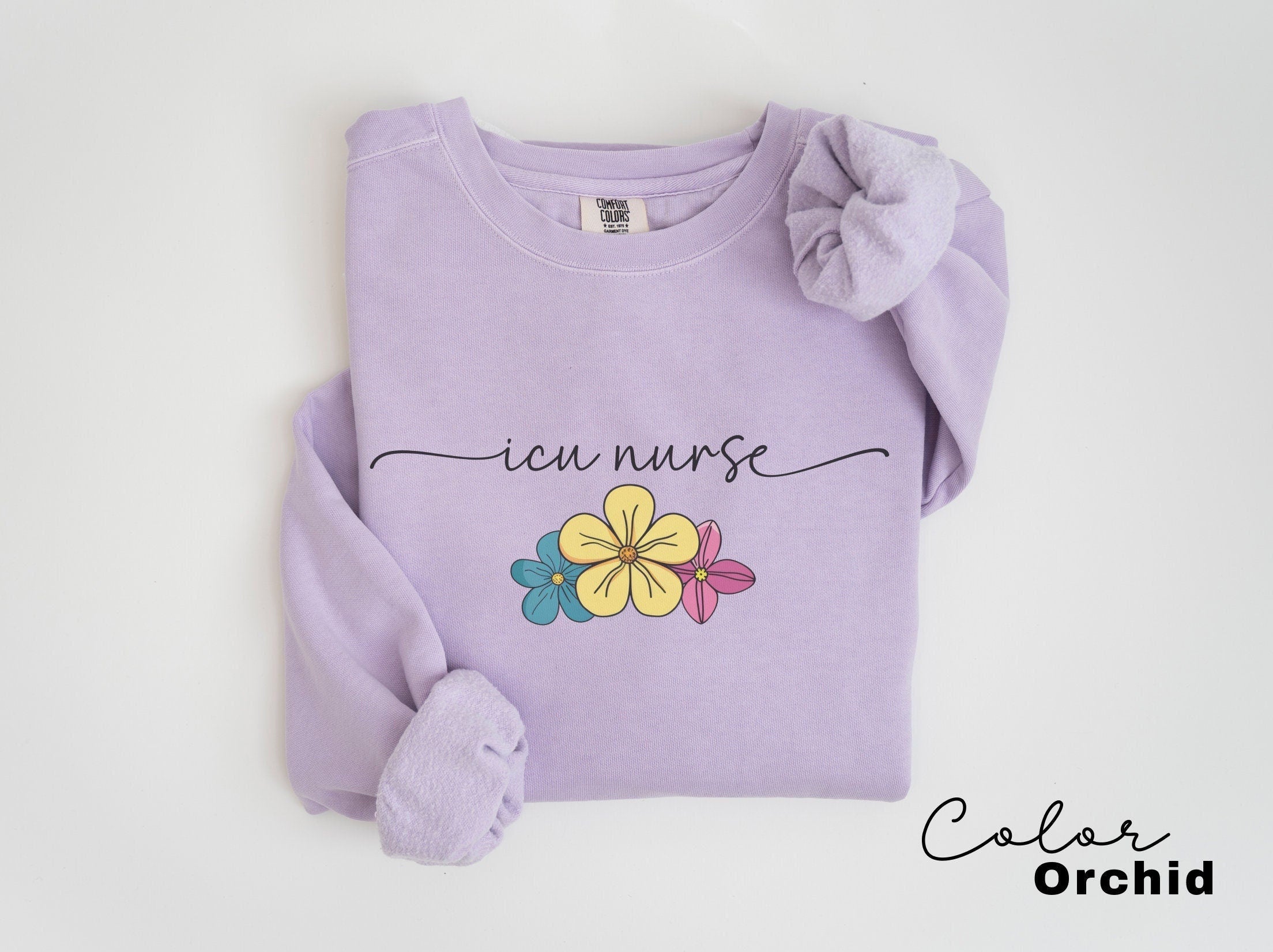 Floral ICU Nurse Sweatshirt, Comfort Colors Sweatshirt, ICU Nurse Sweater, Icu Critical Care, Intensive Care Unit Gift, Icu Nurse Crewneck,