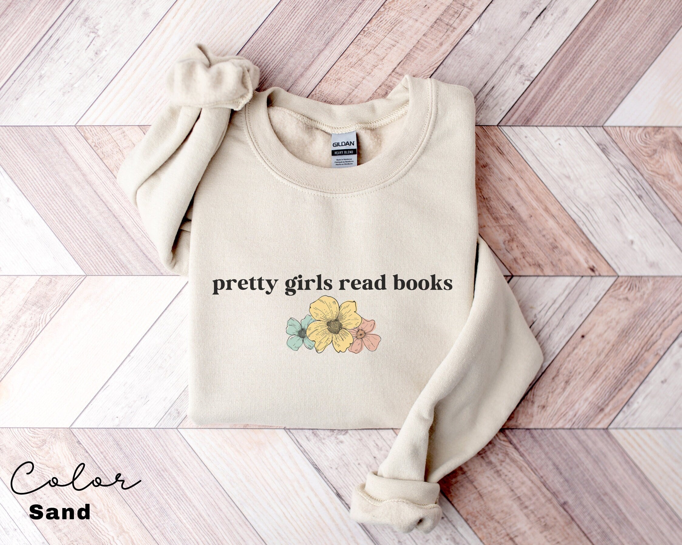Pretty Girls Read Books Sweatshirt, Floral Book Sweatshirt, Minimalist Book Sweatshirt, Book Readers Gift, Gift for Her, Teacher Gift,