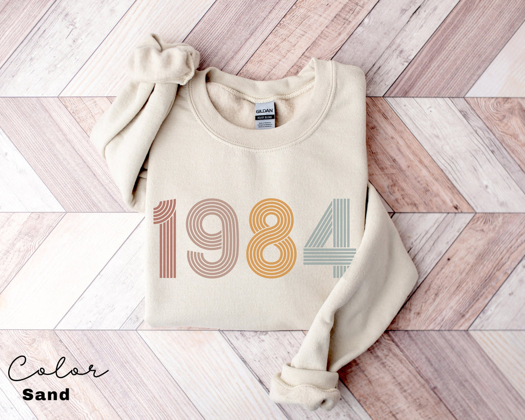 Custom Birth Year Sweatshirt, Personalized Birthday Gift, 1984 Sweater, 40th Turning 40 Forty Years Old, Turning 30 Gift, Birthday Gift Mom