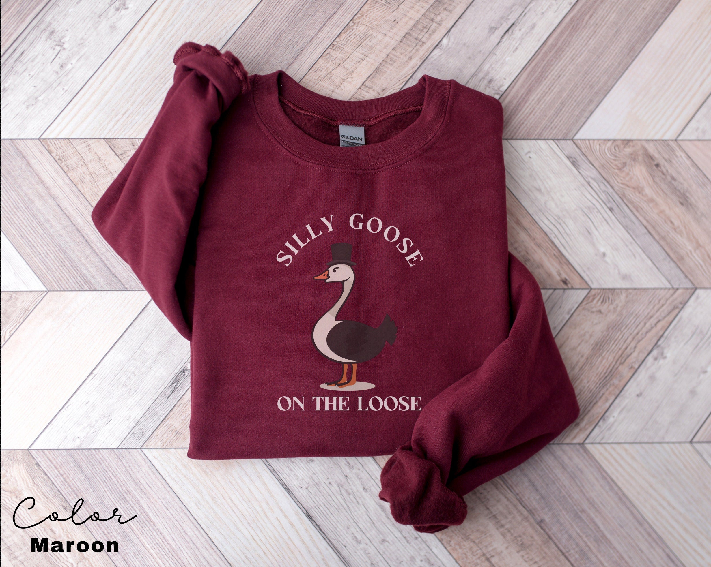 Silly Goose on the Loose Sweatshirt, Funny Goose Outfit, Goose Lover Tee, Goose Couple Clothing, Sarcastic Goose Gifts, Animal Sweatshirt,