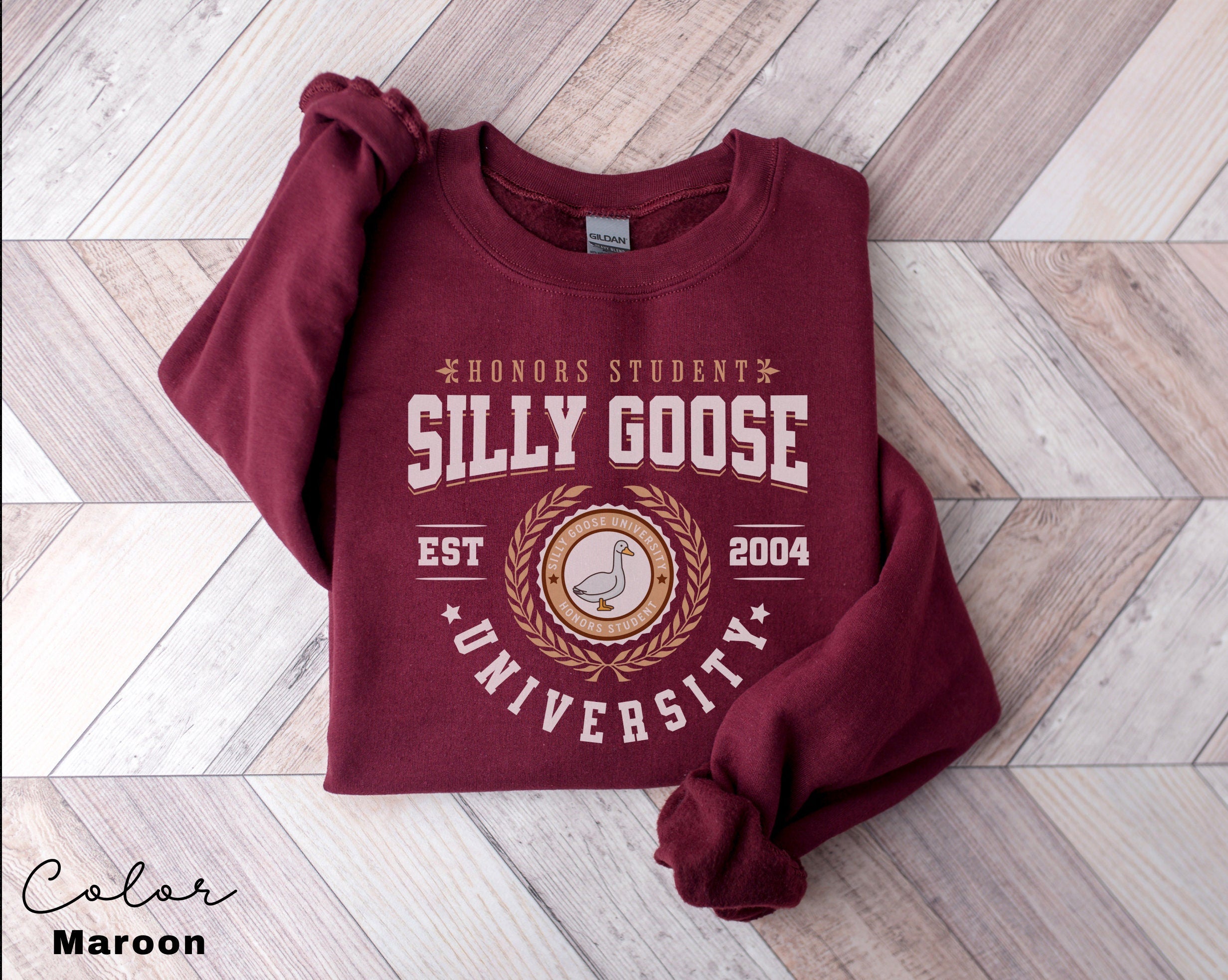Silly Goose University Crewneck Sweatshirt Unisex Silly Goose University Shirt Funny Sweatshirt Funny College Student Graduate School Gift
