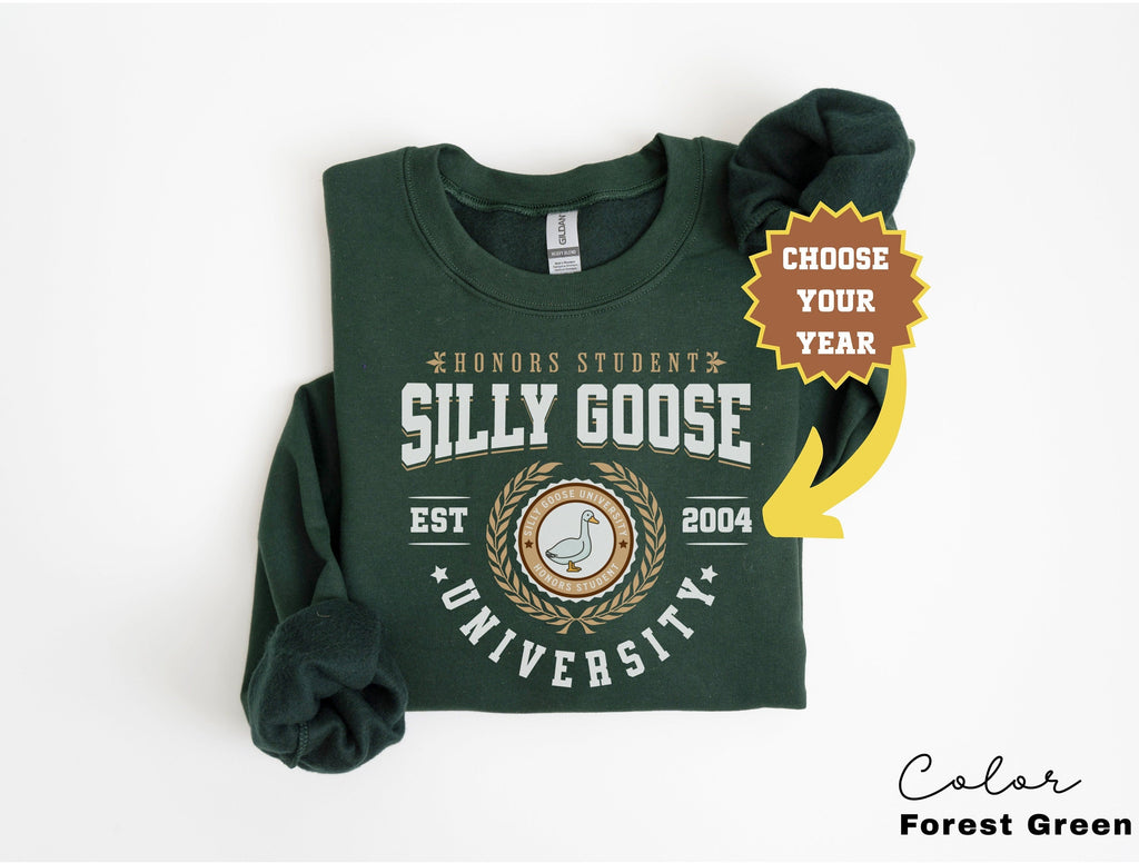 Silly Goose University Crewneck Sweatshirt Unisex Silly Goose University Shirt Funny Sweatshirt Funny College Student Graduate School Gift