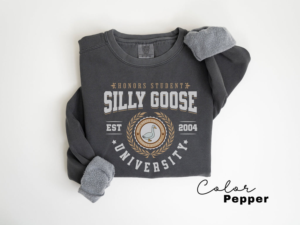 Silly Goose University Crewneck Sweatshirt Unisex Silly Goose Comfort Colors Sweatshirt Funny College Student Graduate School Gift
