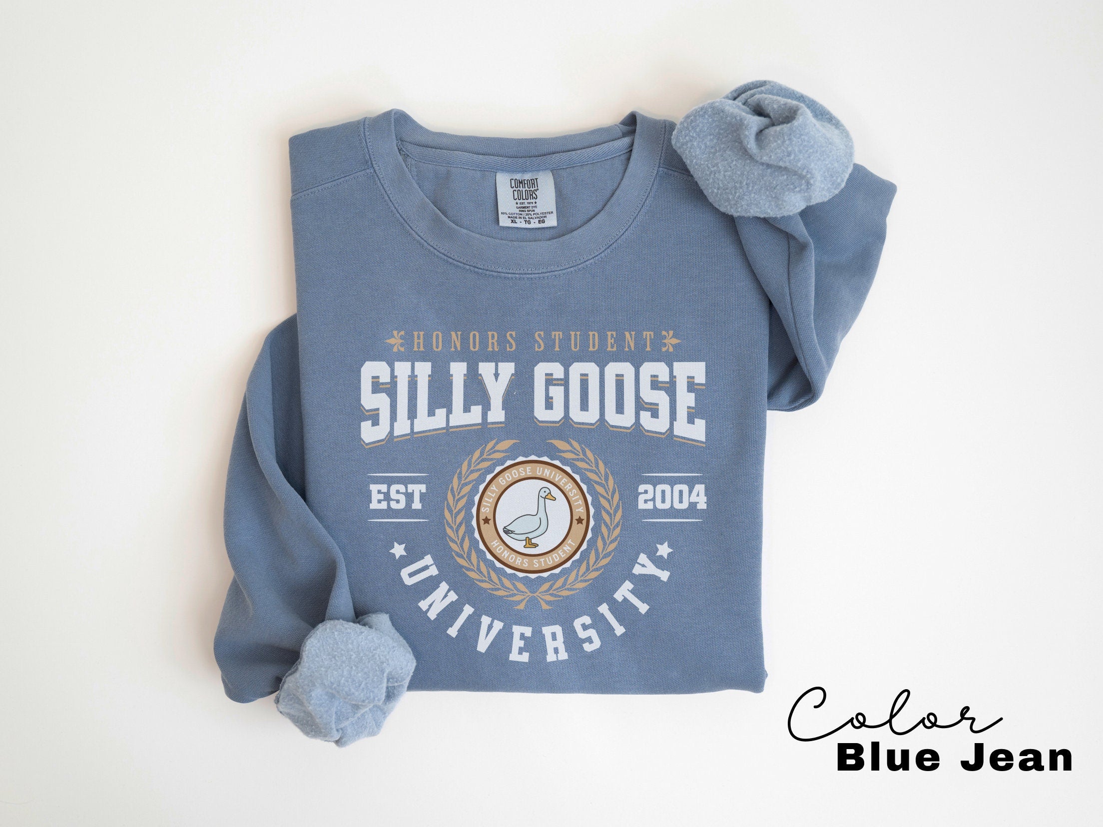 Silly Goose University Crewneck Sweatshirt Unisex Silly Goose Comfort Colors Sweatshirt Funny College Student Graduate School Gift