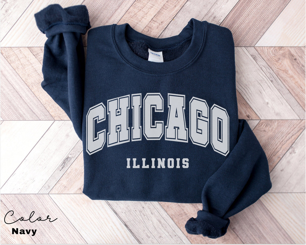 Chicago Sweatshirt, Chicago City Sweatshirt, Home State Outfit, Vacation, Chicago Lover Gift, Chicago, Illinois Sweatshirt
