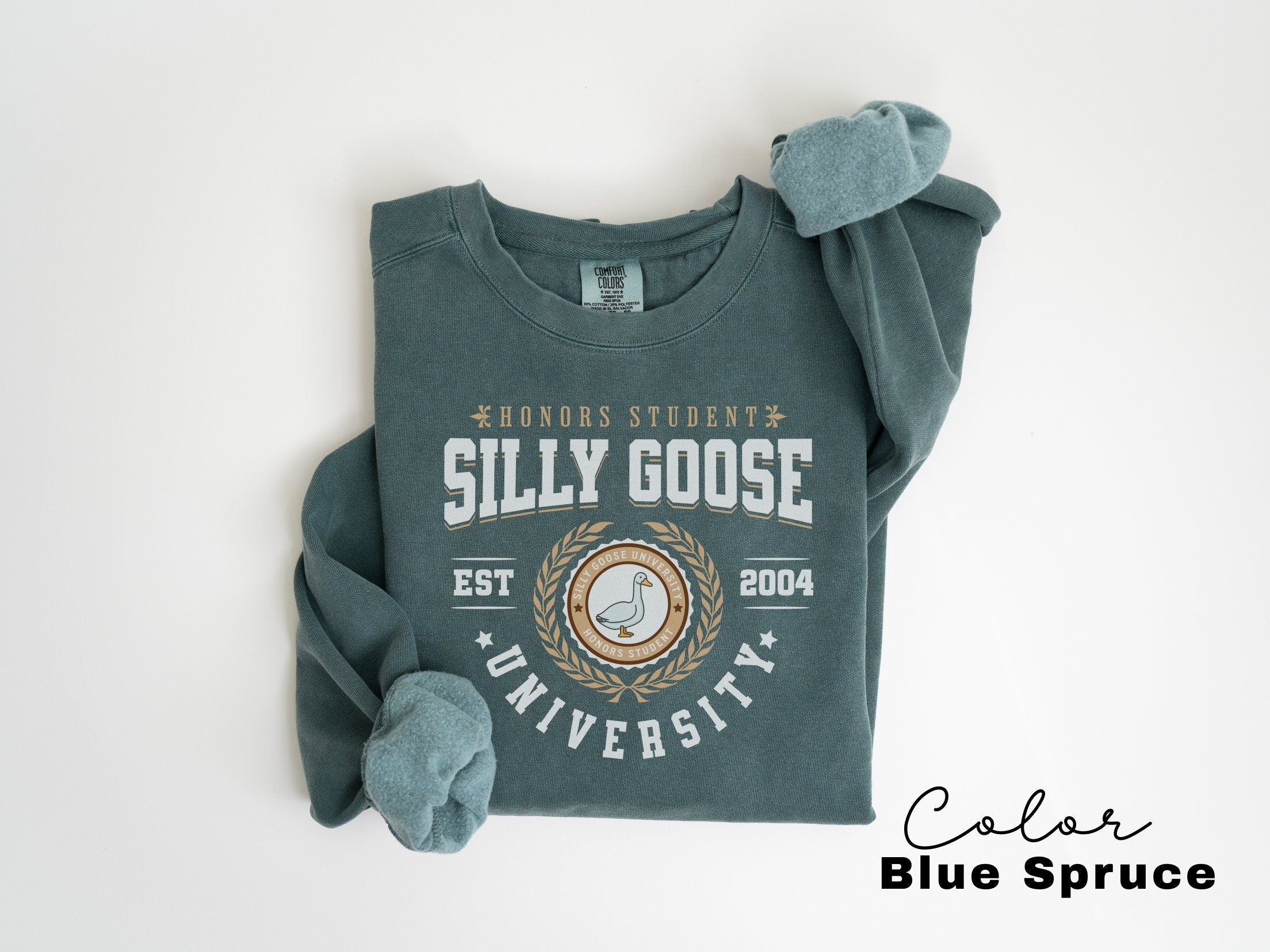 Silly Goose University Crewneck Sweatshirt Unisex Silly Goose Comfort Colors Sweatshirt Funny College Student Graduate School Gift