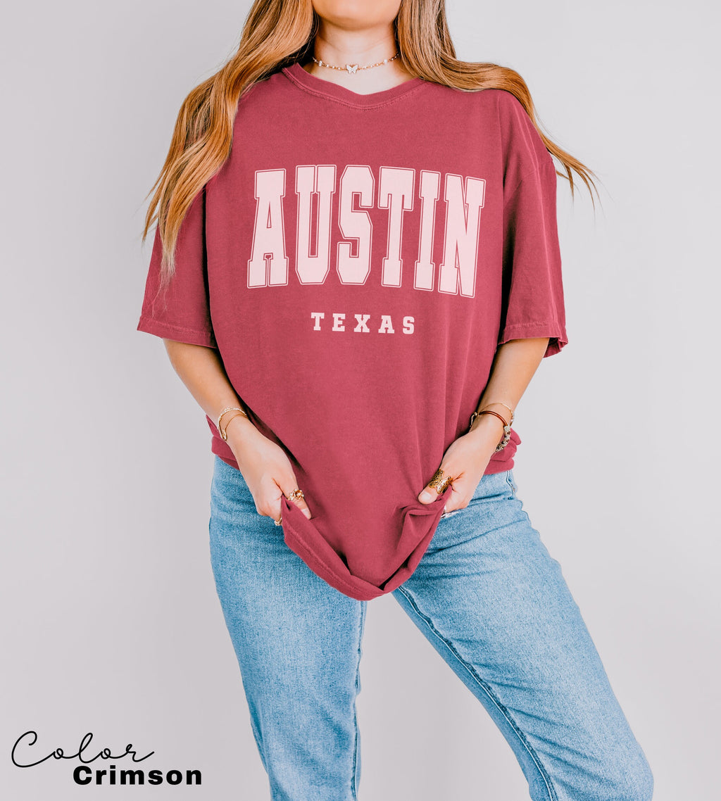Austin Shirt, Comfort Colors Austin Texas Shirt, Austin Gift Souvenir, Bachelorette Girl's Trip Tees Unisex College Shirt, City Texas Shirt,