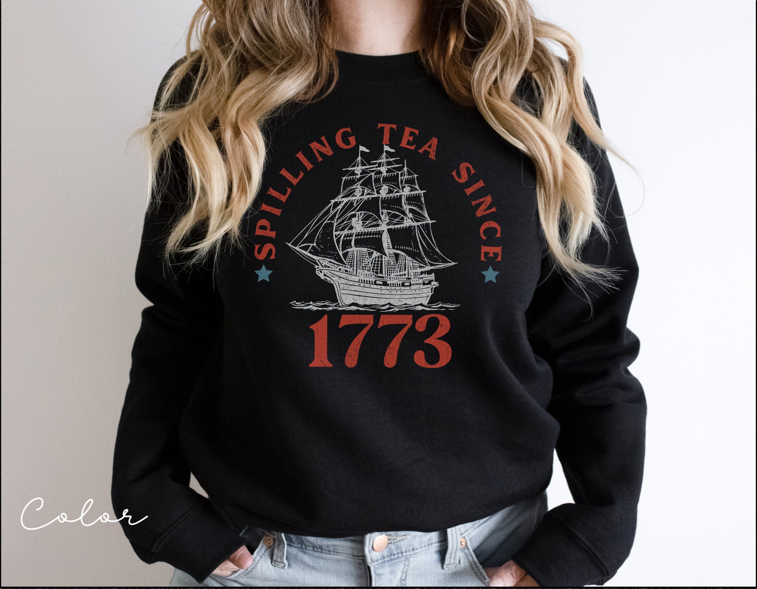 Spilling the Tea Since 1773, 4th of July Sweatshirt, USA Patriotic Sweatshirt, Trendy USA Celebration, Summer Sweatshirt, Retro Patriotic,