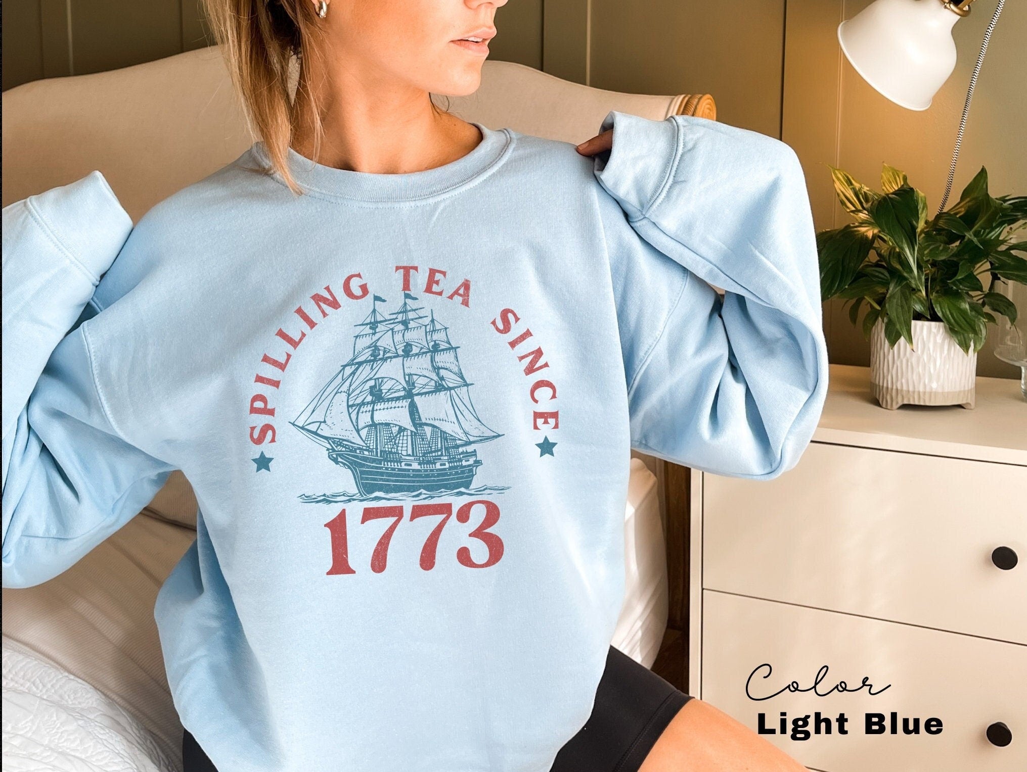 Spilling the Tea Since 1773, 4th of July Sweatshirt, USA Patriotic Sweatshirt, Trendy USA Celebration, Summer Sweatshirt, Retro Patriotic,