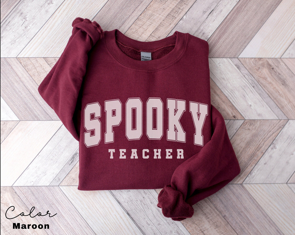 Halloween Teacher Sweatshirt, Spooky Teacher Sweatshirt, Back to School, Fall Teacher Shirt, Teacher Gift, Teacher Crew Appreciation,